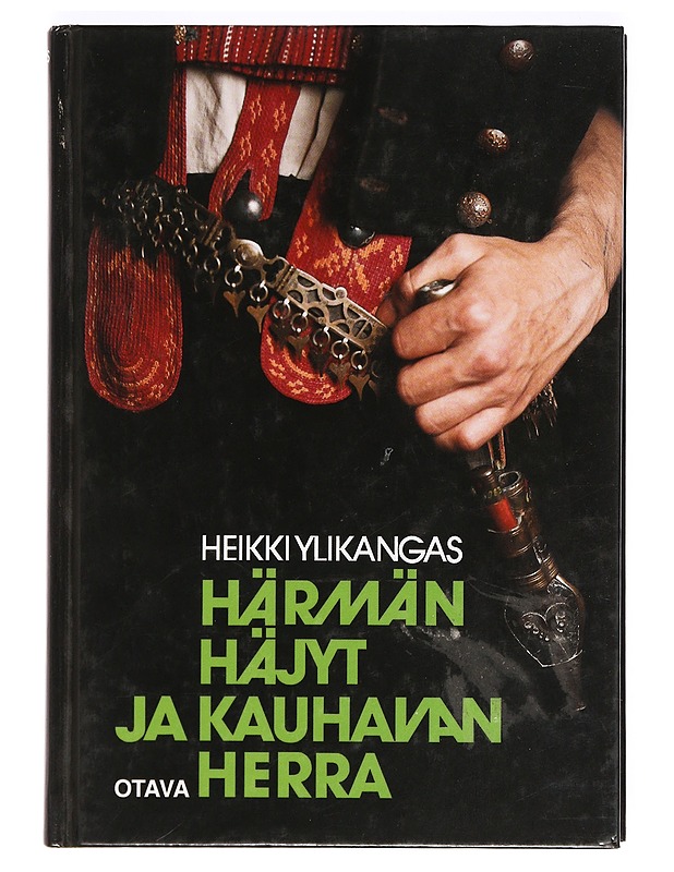Härmän häjyt ja Kauhavan herra - Ylikangas, Heikki - Historiakirjat - 10105362494 - 0