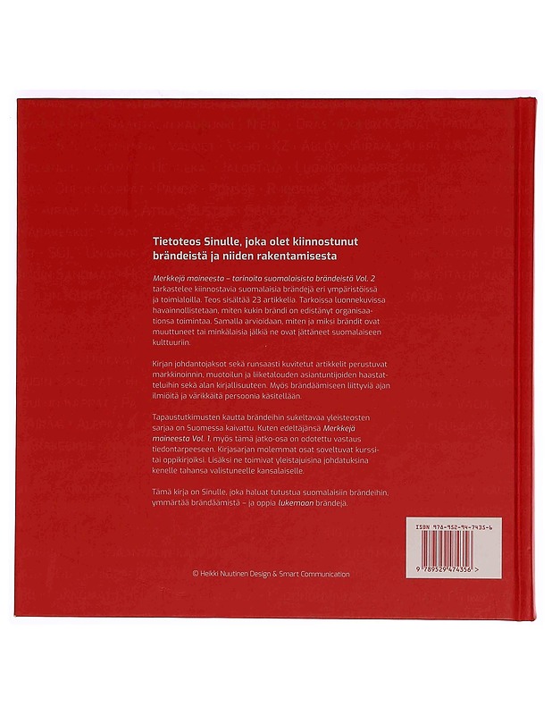 Merkkejä maineesta : tarinoita suomalaisista brändeistä. Vol. 2 - Korpijaakko, Martti - Historiakirjat - 10105362530 - 1