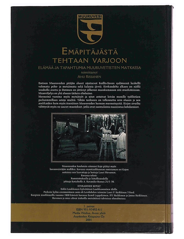 Emäpitäjästä tehtaan varjoon : elämää ja tapahtumia muuruvetisten matkassa - Rissanen, Anu - Elämäkerrat ja muistelmat - 10105362540 - 1
