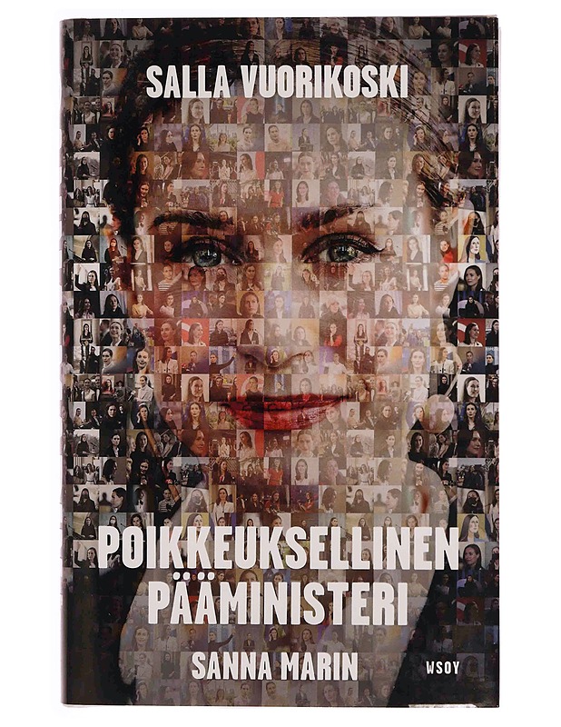 Sanna Marin : poikkeuksellinen pääministeri - Salla Vuorikoski - Elämäkerrat ja muistelmat - 10105362562 - 0