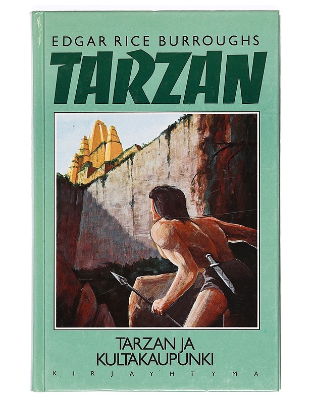 Tarzan ja kultakaupunki - Burroughs, Edgar Rice - Nuorten kirjat - 10105362592 - 0