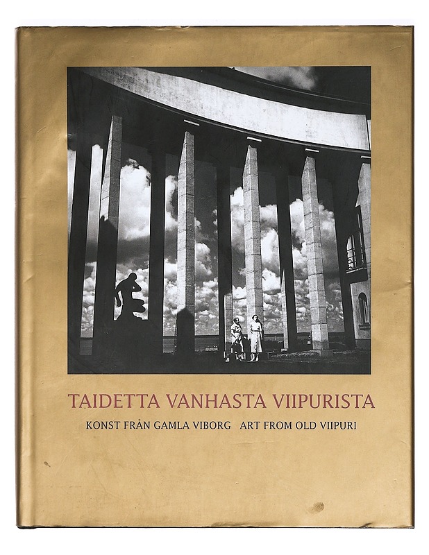 Taidetta vanhasta vIIPURISTA - Taide- ja kulttuurikirjat - 10105362616 - 0