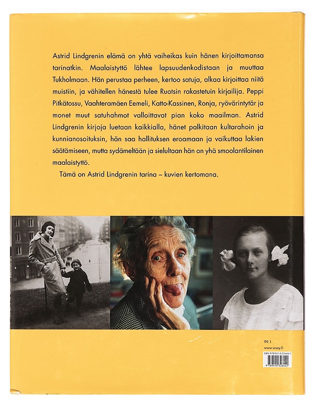 Astrid Lindgren : elämän kuvat - Erséus, Johan - Elämäkerrat ja muistelmat - 10105362736 - 1