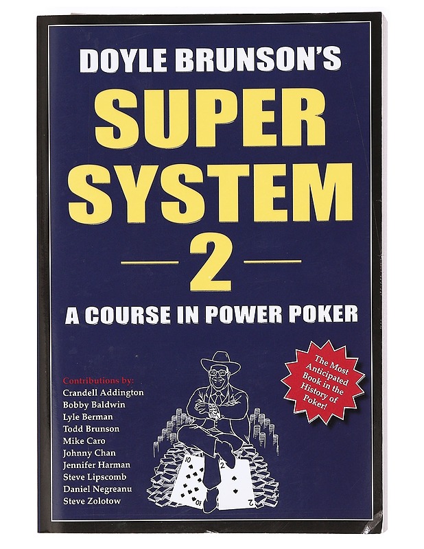 Doyle Brunson's super system : a course in power poker. 2 - Brunson, Doyle - Tietokirjat ja oppaat - 10105362749 - 0
