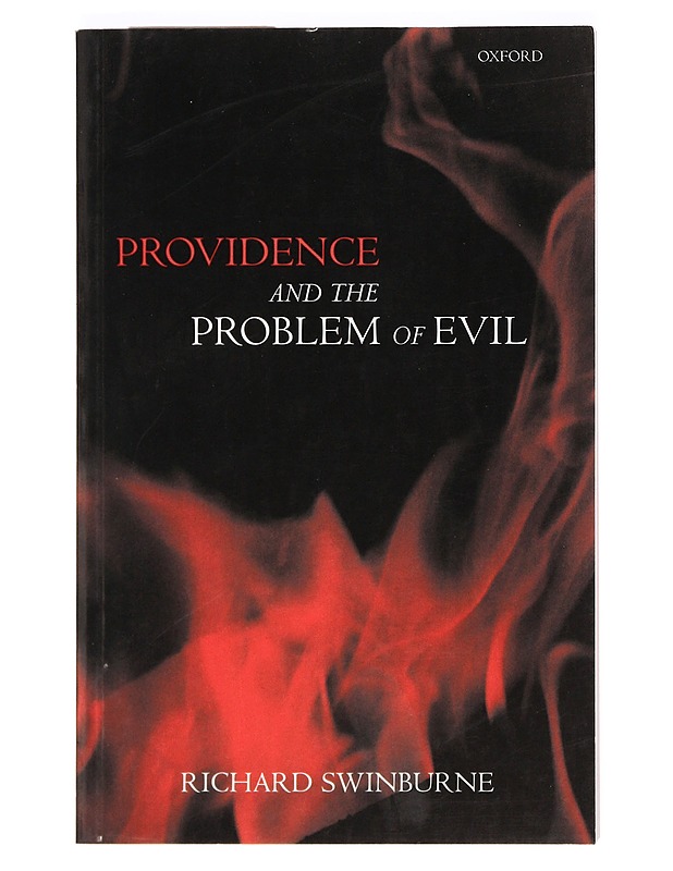 Providence and the problem of evil - Richard Swinburne - Tietokirjat ja oppaat - 10105362766 - 0