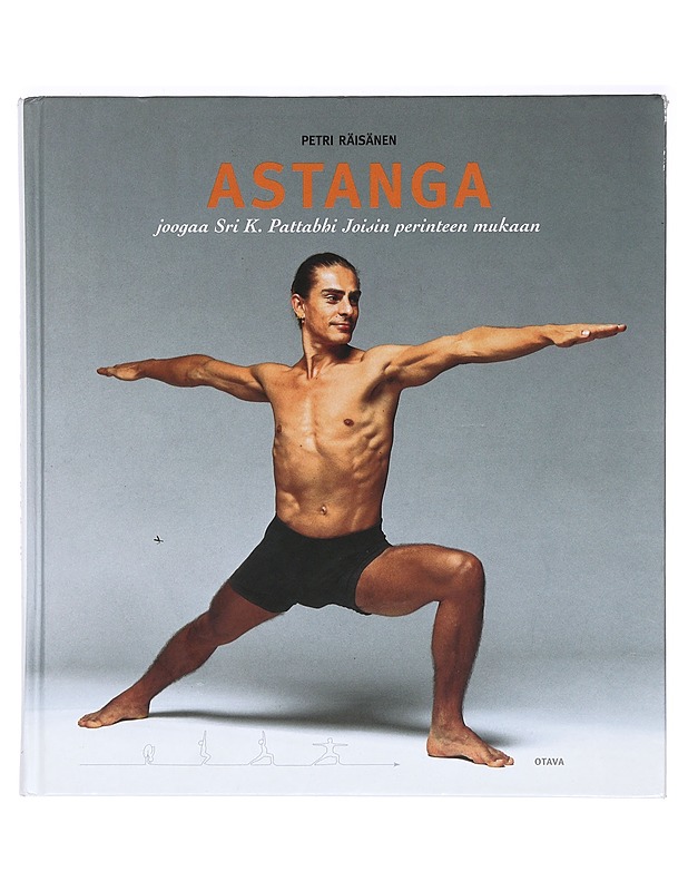 Astanga joogaa Sri K. Pattabhi Joisin Perinteen Mukaan - Kirja lahjaksi - 10105362786 - 0