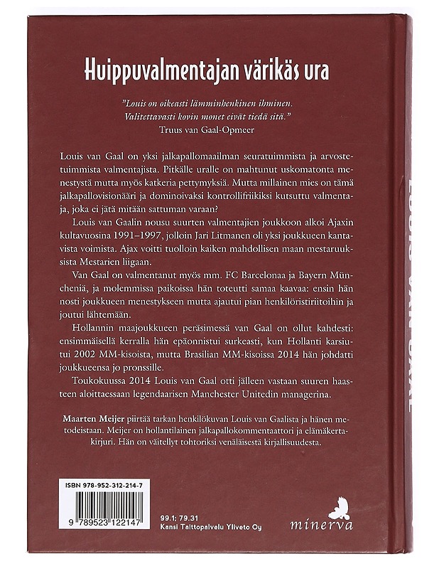 Louis van Gaal : henkilökuva - Meijer, Maarten - Elämäkerrat ja muistelmat - 10105362903 - 1