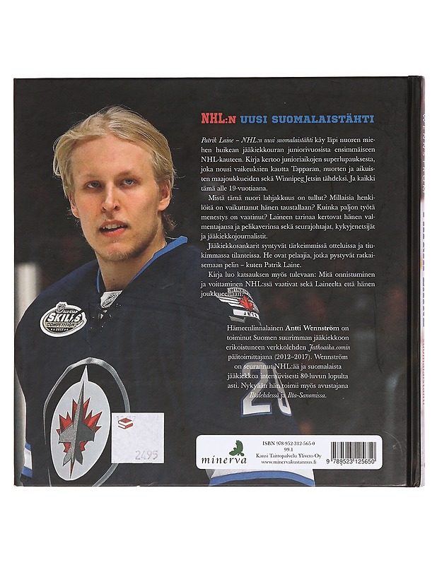 Patrik Laine : NHL:n uusi suomalaistähti - Antti Wennström - Elämäkerrat ja muistelmat - 10105362994 - 1