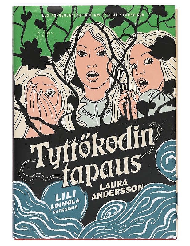 Tyttökodin tapaus - Laura Andersson - Jännitys ja dekkarit - 10105363083 - 0