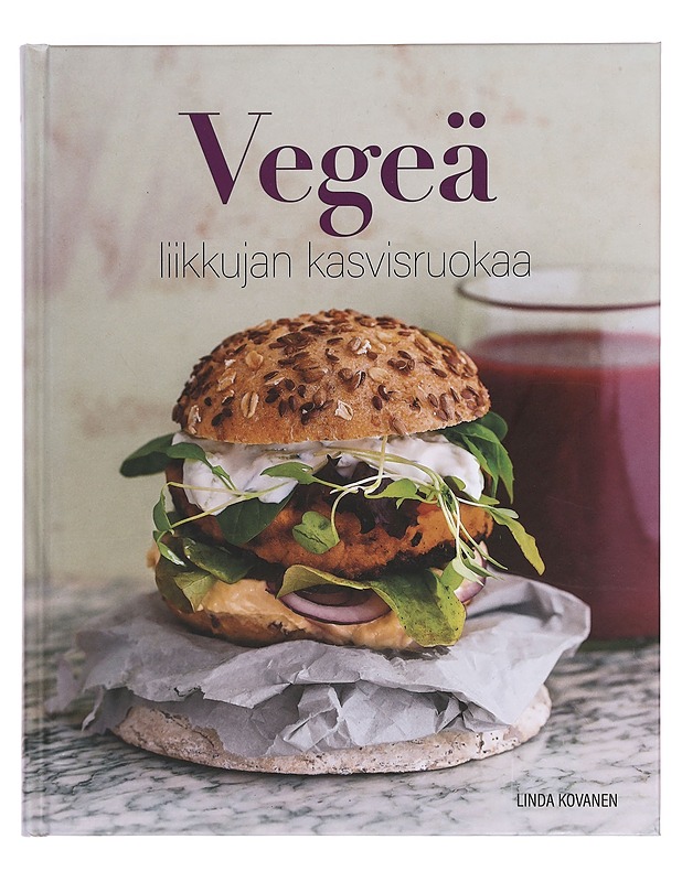 Vegeä : liikkujan kasvisruokaa - Kovanen, Linda - Kirja lahjaksi - 10105363294 - 0