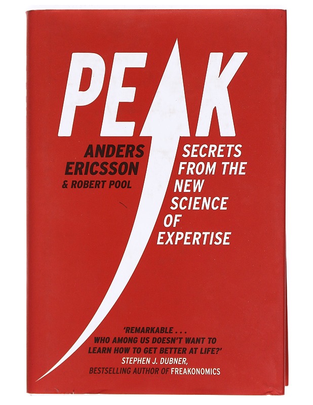 Peak, Secrets from the New Science of Expertise - Anders Ericsson, Robert Pool - Tietokirjat ja oppaat - 10105363327 - 0