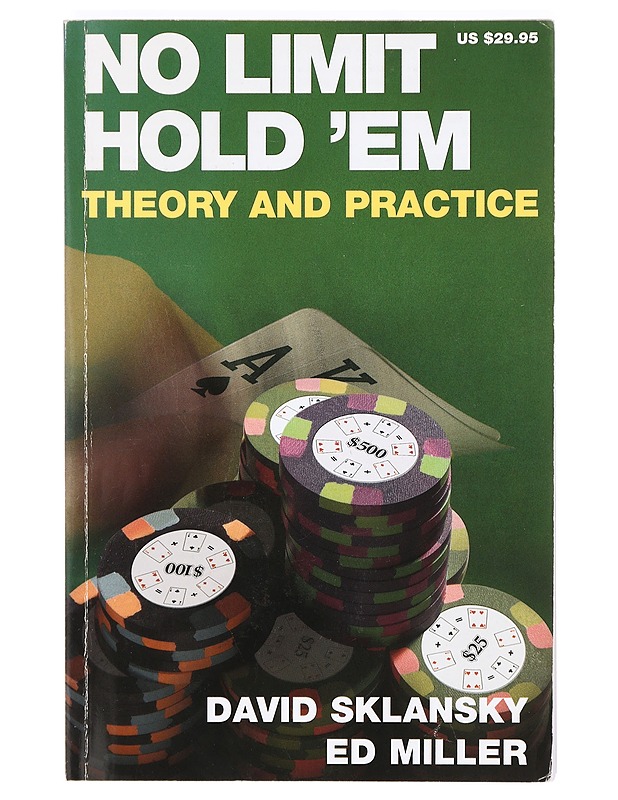 No limit hold'em : theory and practice - Sklansky, David - Tietokirjat ja oppaat - 10105363335 - 0