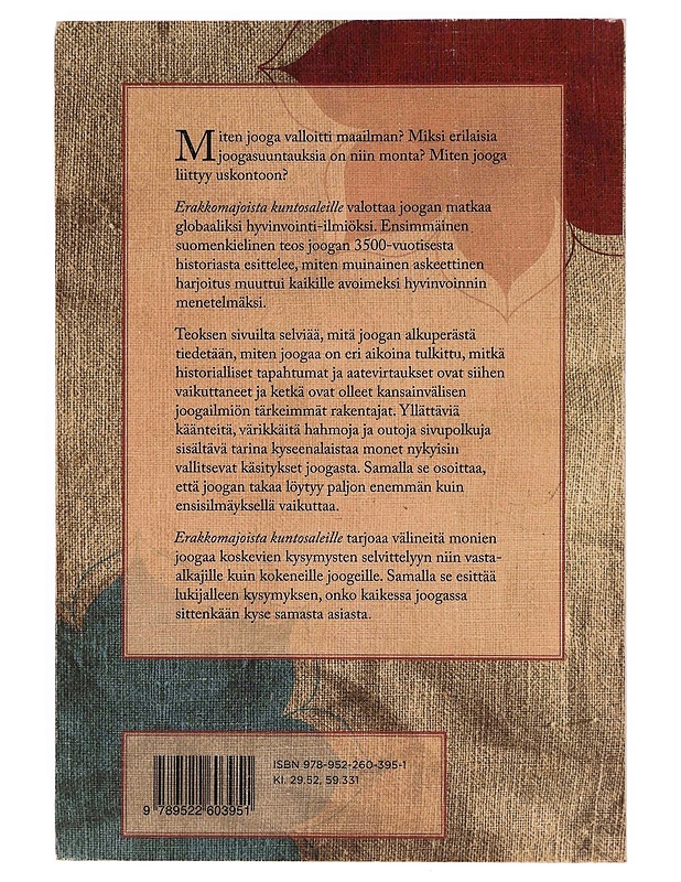 Erakkomajoista kuntosaleille : miten jooga valloitti maailman - Matti Rautaniemi - Tietokirjat ja oppaat - 10105363376 - 1