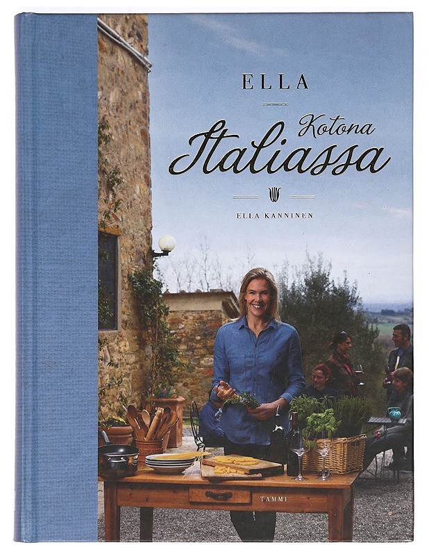 Ella : kotona Italiassa - Ella Kanninen - Elämäkerrat ja muistelmat - 10105363385 - 0