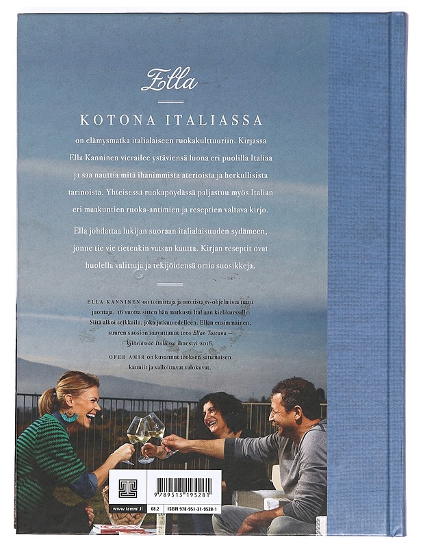 Ella : kotona Italiassa - Ella Kanninen - Elämäkerrat ja muistelmat - 10105363385 - 1