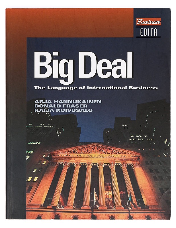 Big deal : the language of international business - Arja Hannukainen - Tietokirjat ja oppaat - 10105363397 - 0