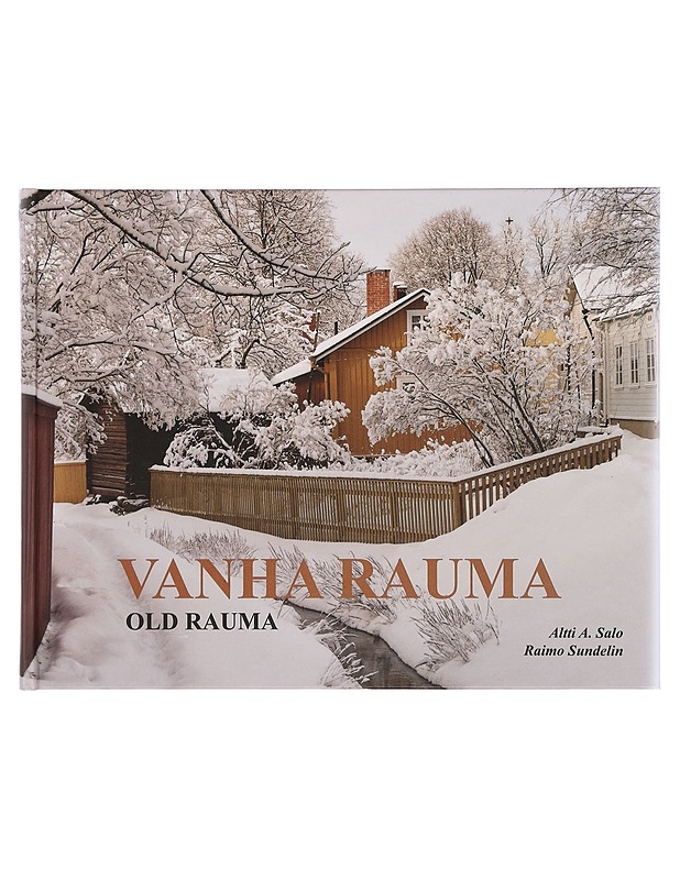 Vanha Rauma = Old Rauma - Luosma, Päivi - Historiakirjat - 10105363415 - 0