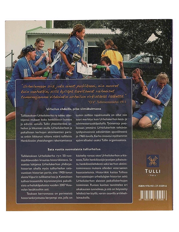 "Liikkuen eteenpäin" : tulliurheilun taival : Tullilaitoksen urheilukerho ry:n 50-vuotishistoriikki - Stefan Aniszewski - Tietokirjat ja oppaat - 10105363580 - 1