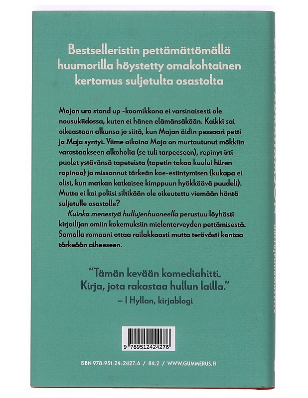 Kuinka menestyä hullujenhuoneella - Abrahamson, Emmy - Romaanit ja novellit - 10105363611 - 1