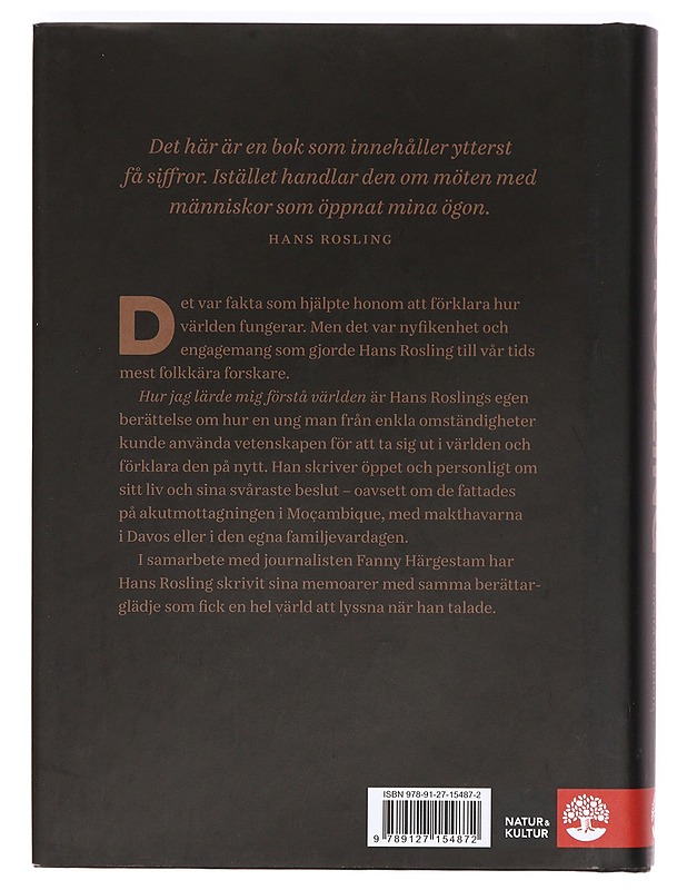 Hur jag lärde mig förstå världen - Rosling, Hans - Elämäkerrat ja muistelmat - 10105363619 - 1