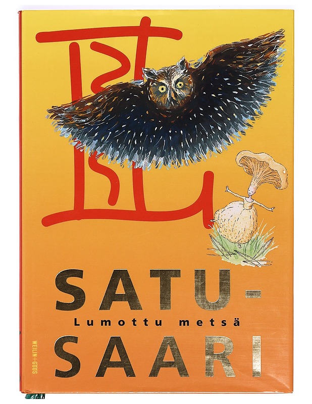 Satusaari. Lumottu metsä - Castrén, Taru - Lastenkirjat - 10105363773 - 0