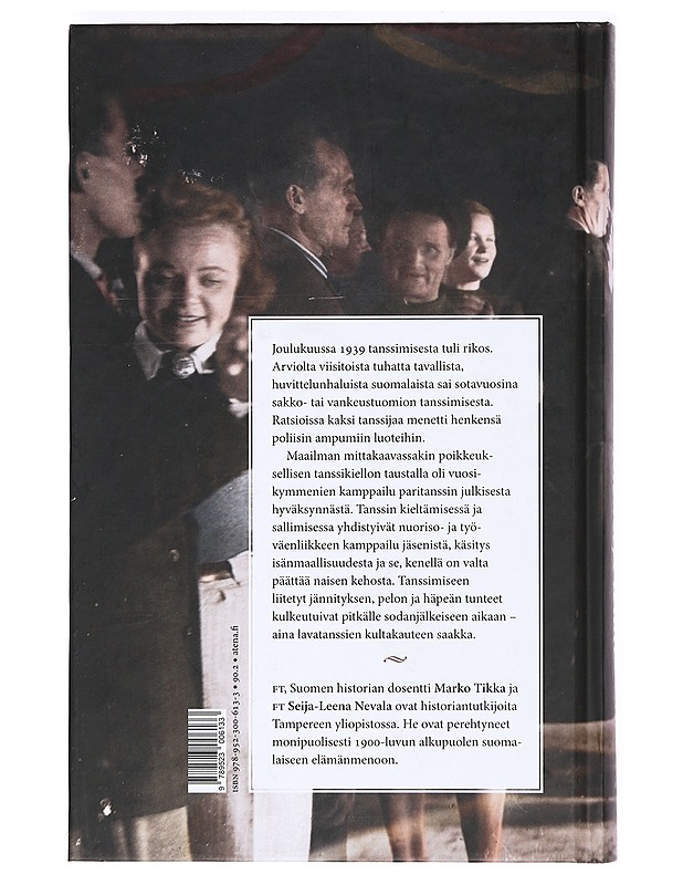 Kielletyt leikit : tanssin kieltämisen historia Suomessa 1888-1948 - Tikka, Marko - Historiakirjat - 10105363790 - 1