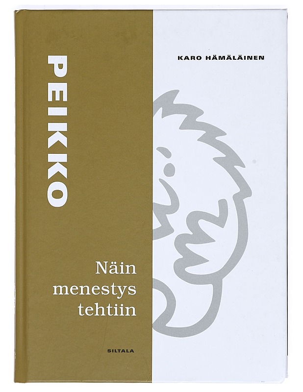 Peikko : näin menestys tehtiin - Karo Hämäläinen - Tietokirjat - 10105363852 - 0