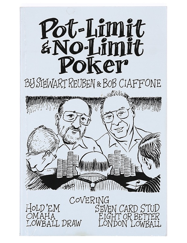 Pot-Limit and No-Limit Poker - Stewart Reuben ja Bob Ciaffone - Elämäkerrat ja muistelmat - 10105363867 - 0