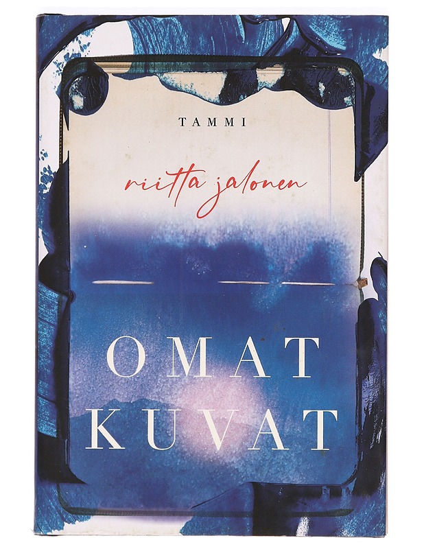 Omat kuvat - Riitta Jalonen - Romaanit ja novellit - 10105363946 - 0