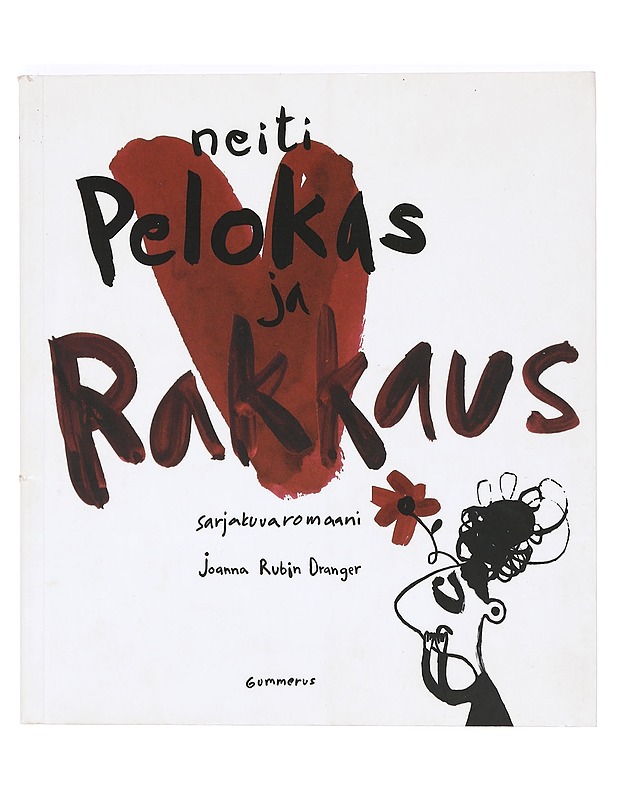 Neiti Pelokas ja Rakkaus - Rubin Dranger, Joanna - Sarjakuvat - 10105364229 - 0