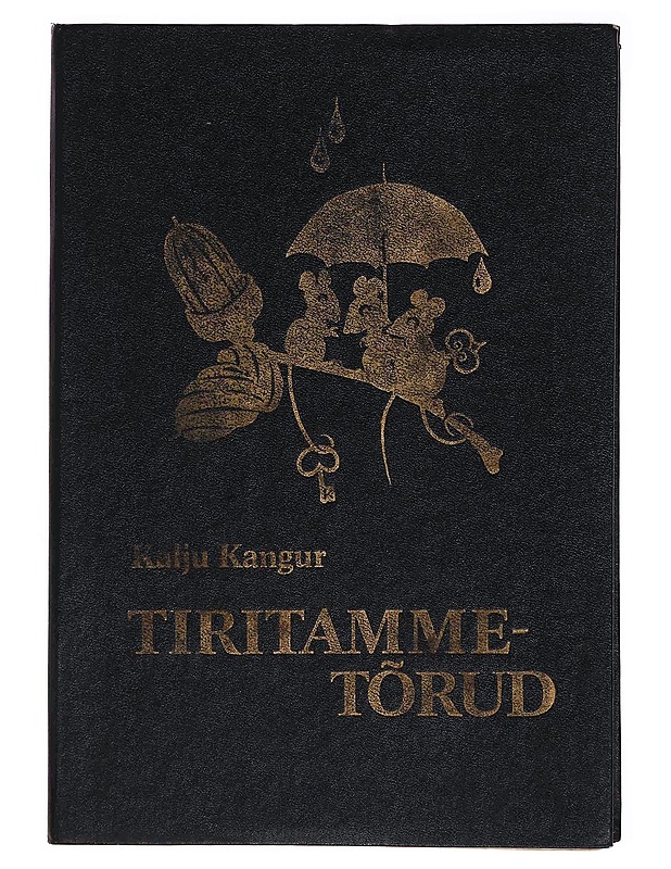 Tiritammetõrud - Kalju Kangur - Lastenkirjat - 10105364442 - 0