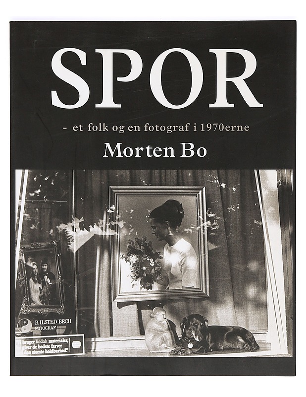 Spor - et folk og en fotograf i 1970erne - Morten Bo - Taide- ja kulttuurikirjat - 10105364531 - 0