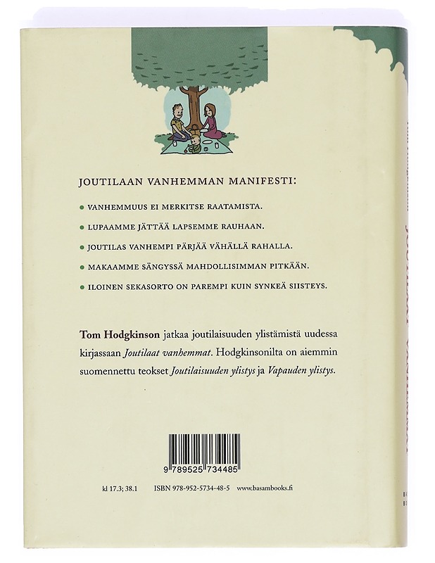Joutilaat vanhemmat - Hodgkinson, Tom - Tietokirjat ja oppaat - 10105364660 - 1