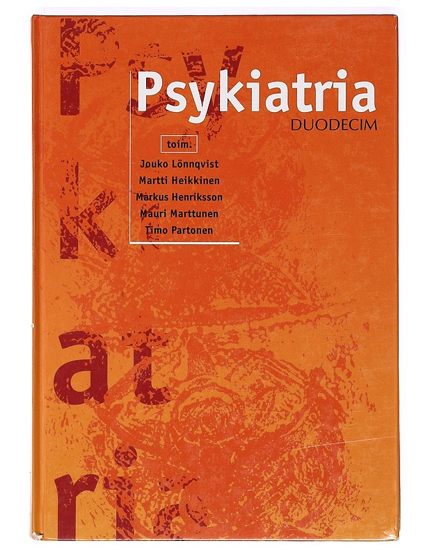 Psykiatria - Lönnqvist, Jouko - Tietokirjat ja oppaat - 10105365011 - 0