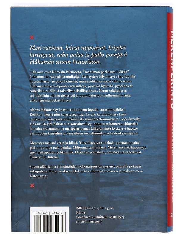Merenperintö : Håkansin varustamosuvun historia - Siltala, Sakari - Elämäkerrat ja muistelmat - 10105365052 - 1
