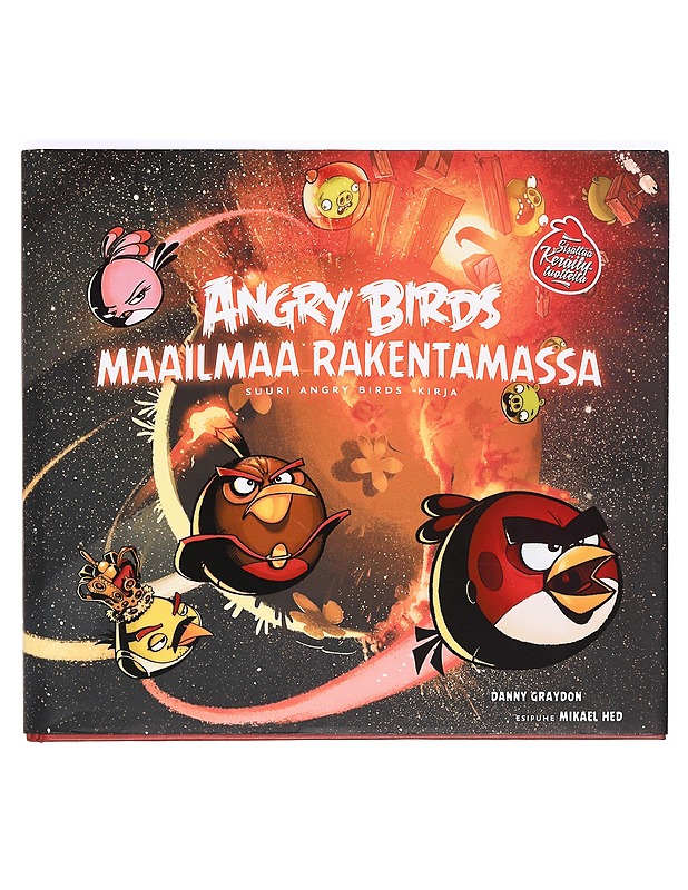 Angry Birds maailmaa rakentamassa : suuri Angry Birds -kirja - Graydon, Danny - Tietokirjat ja oppaat - 10105365093 - 0