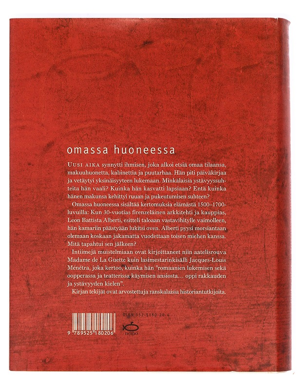 Omassa huoneessa : yksityiselämän historiaa renessanssista valistukseen - Ariés, Philippe - Harrastekirjat - 10105365102 - 1