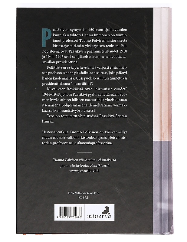Hirmuisten vuosien valtiomies : J.K. Paasikivi 1870-1956 - Polvinen, Tuomo - Elämäkerrat ja muistelmat - 10105365425 - 1