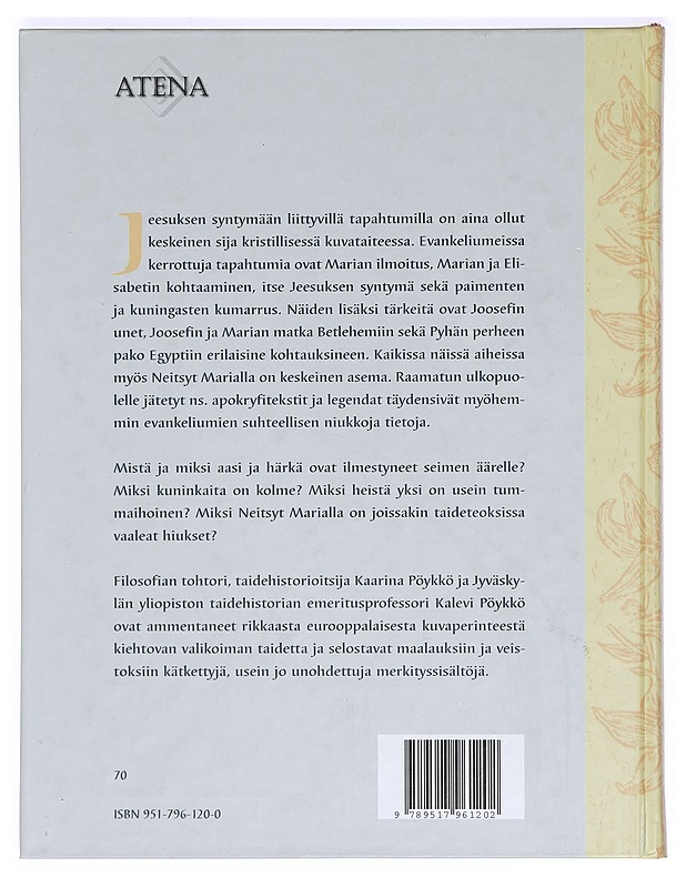 Neitsyt Maria ja Jeesus-lapsi: Jeesuksen syntymä ja lapsuus taiteessa - Kaarina ja Kalevi Pöykkö - Taide- ja kulttuurikirjat - 10105365620 - 1