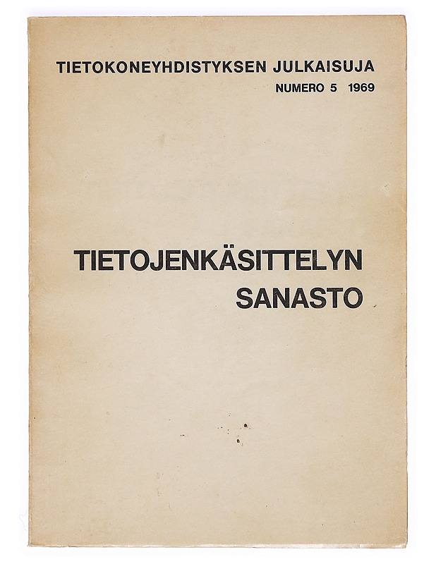Tietojenkäsittelyn sanasto - Tietokoneyhdistys - Harrastekirjat - 10105365633 - 0