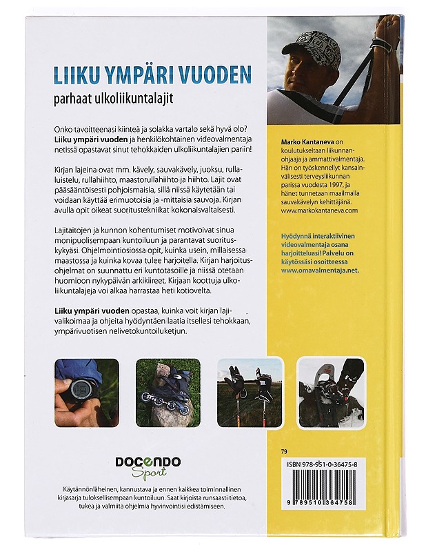 Liiku ympäri vuoden : parhaat ulkoliikuntalajit - Marko Kantaneva - Tietokirjat ja oppaat - 10105365677 - 1