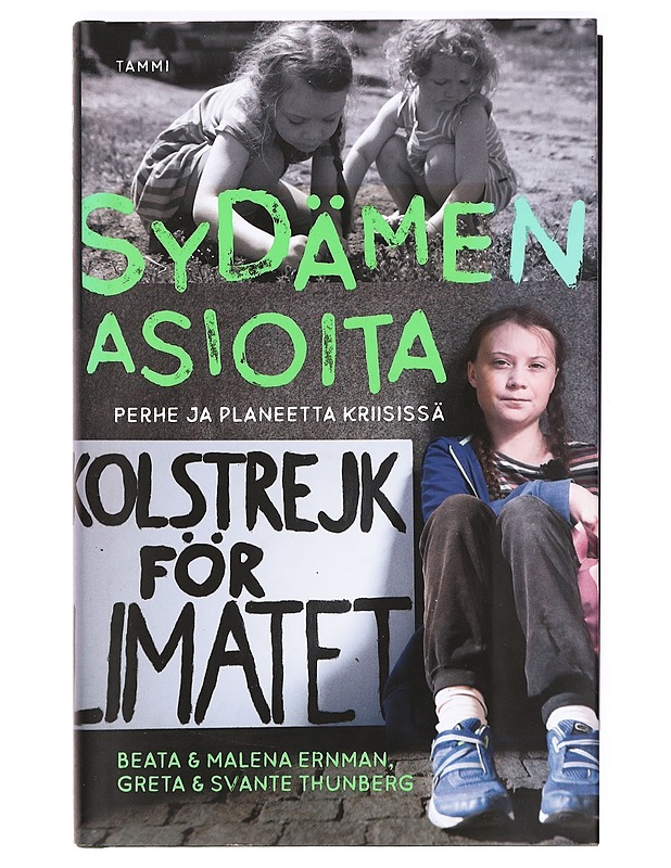 Sydämen asioita : perhe ja planeetta kriisissä - Ernman, Malena - Elämäkerrat ja muistelmat - 10105365716 - 0