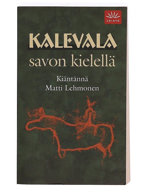 Kalevala savon kielellä - Kalevala savon kielellä - Romaanit ja novellit - 10105365815 - 0