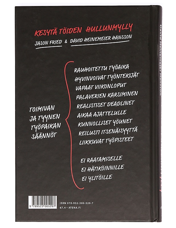 Kesytä töiden hullunmylly - Fried, Jason - Kirja lahjaksi - 10105365888 - 1