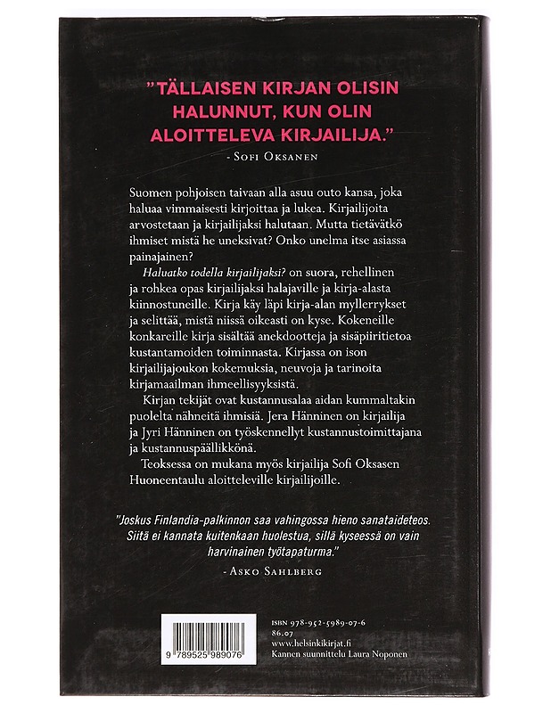 Haluatko todella kirjailijaksi? : matkaopas kirjamaailmaan - Hänninen, Jera - Tietokirjat ja oppaat - 10105365915 - 1