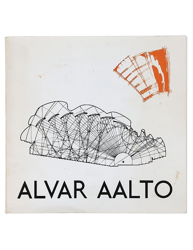 L'opera di Alvar Aalto: catalogo della mostra a cura di Leonardo Mosso - Taide- ja kulttuurikirjat - 10105365917 - 0