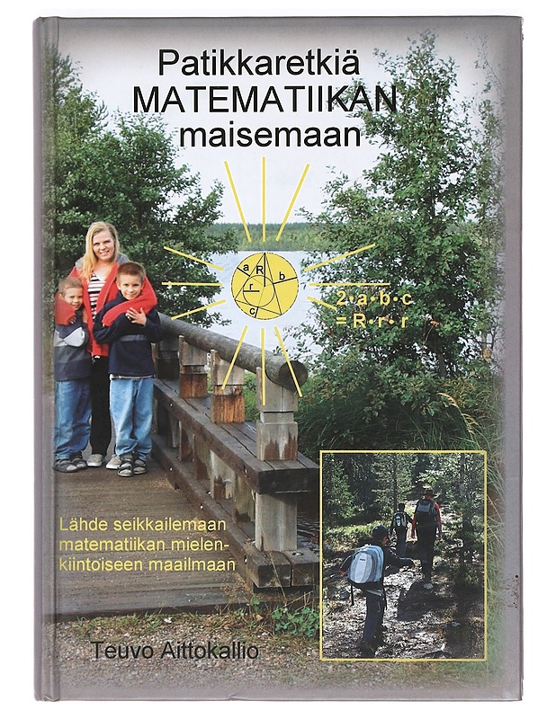 Patikkaretkiä matematiikan maisemaan - Aittokallio, Teuvo - Tietokirjat ja oppaat - 10105365956 - 0