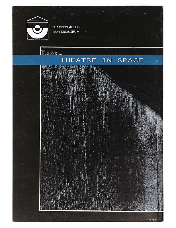 Teatteri tilassa : Teatterimuseon vuosikirja = Theatre in space - Pirkko Koski - Taide- ja kulttuurikirjat - 10105365968 - 1
