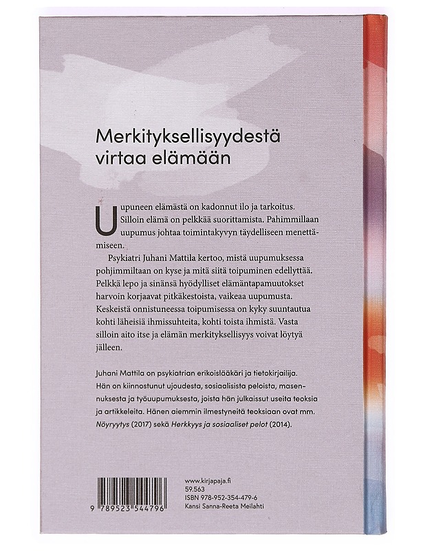 Uupumuksesta takaisin elämään - Juhani Mattila - Tietokirjat ja oppaat - 10105365978 - 1