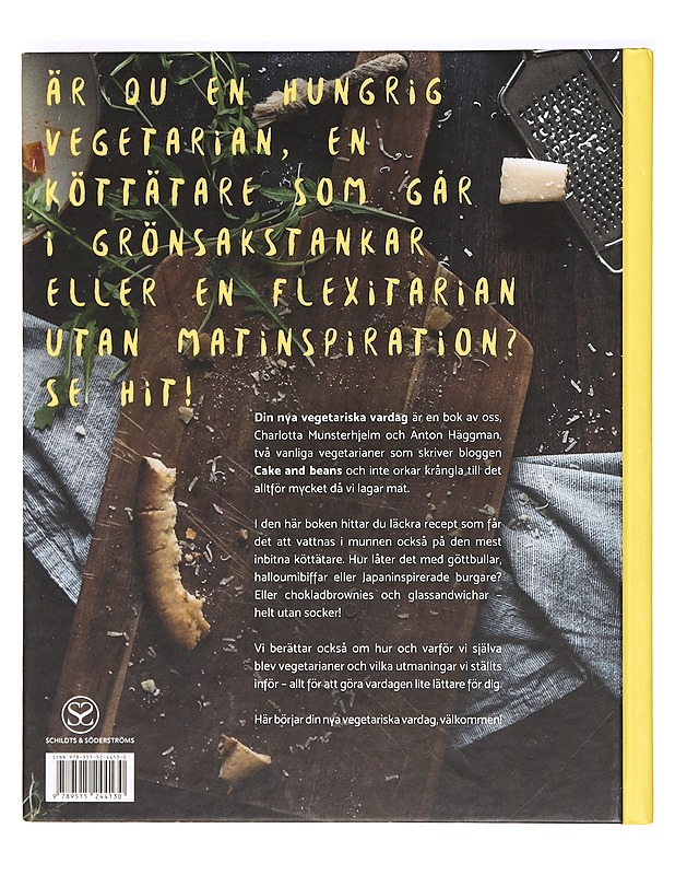 Din nya vegetariska vardag : 103 lättlagade recept av Charlotta Munsterhjelm & Anton Häggman - Munsterhjelm, Charlotta - Kirja lahjaksi - 10105366139 - 1